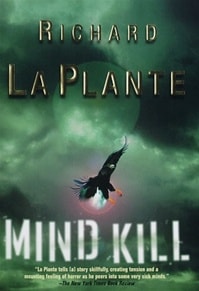 Mind Kill | La Plante, Richard | First Edition Book