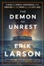 Larson, Erik | Demon of Unrest, The | Signed First Edition Book