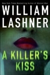 Killer's Kiss, A | Lashner, William | Signed First Edition Book