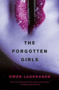 The Forgotten Girls by Owen Laukkanen