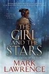 Lawrence, Mark | Girl and the Stars, The | Signed First Edition Book