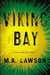 Lawson, M.A. (Lawson, Mike) | Viking Bay | Signed First Edition Copy