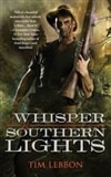 Whisper of Southern Lights, A | Lebbon, Tim | First Edition Trade Paper Book