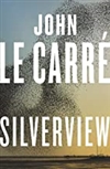 Le Carre, John | Silverview | First UK Edition Copy