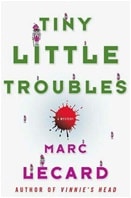 Tiny Little Troubles | Lecard, Marc | Signed First Edition Book