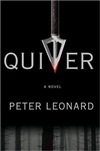 Quiver | Leonard, Peter | Signed First Edition Book
