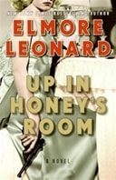 Up In Honey's Room | Leonard, Elmore | Signed First Edition Book