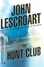 Hunt Club, The | Lescroart, John | Signed First Edition Book