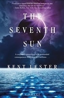 Seventh Sun, The | Lester, Kent | Signed First Edition Book