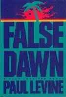 False Dawn | Levine, Paul | First Edition Book