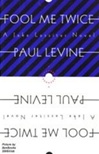 Fool Me Twice | Levine, Paul | Signed First Edition Book