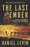 Last Ember, The | Levin, Daniel | Signed First Edition Trade Paper Book