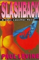 Slashback | Levine, Paul | First Edition Book