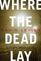 Where the Dead Lay | Levien, David | Signed First Edition Book