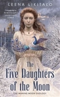 Five Daughters of the Moon, The | Likitalo, Leena | First Edition Trade Paper Book