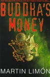 Buddha's Money | Limon, Martin | Signed First Edition Book