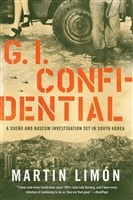 Limon, Martin | G.I. Confidential | Signed First Edition Copy