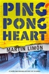 Ping Pong Heart | Limon, Martin | Signed First Edition Book