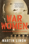 Limon, Martin | War Women | Signed First Edition Book