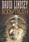Body of Truth | Lindsey, David | Signed First Edition Book