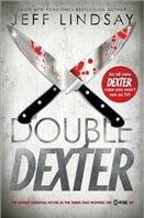 Double Dexter | Lindsay, Jeff | Signed First Edition Book