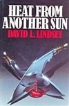 Heat From Another Sun | Lindsey, David | Signed UK Edition Book