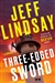 Lindsay, Jeff | Three-Edged Sword | Signed First Edition Book