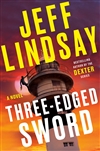 Lindsay, Jeff | Three-Edged Sword | Signed First Edition Book
