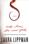 And When She Was Good | Lippman, Laura | Signed First Edition Book