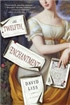 Twelfth Enchantment, The | Liss, David | Signed First Edition Book