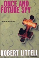 Once and Future Spy | Littell, Robert | Signed First Edition Thus Book
