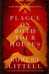 Littell, Robert | Plague on Both Your Houses, A | Signed First Edition Book