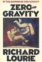 Zero Gravity | Lourie, Richard | First Edition Book