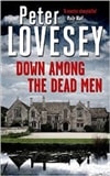 Down Among the Dead Men | Lovesey, Peter | Signed First Edition UK Book