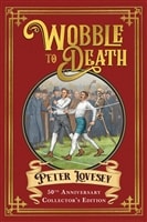 Lovesey, Peter & Deaver, Jeffery | Wobble to Death | Signed Limited Edition Book