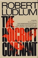 Holcroft Covenant, The | Ludlum, Robert | Signed First Edition Book