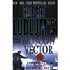 Moscow Vector | Larkin, Patrick (as Ludlum, Robert) | Book