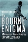 Robert Ludlum's The Bourne Enigma | Lustbader, Eric Van (as Ludlum, Robert) | Signed First Edition Book