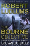 Robert Ludlum's Bourne Objective, The | Lustbader, Eric Van | Signed First Edition Book