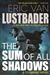 Lustbader, Eric Van | Sum of All Shadows, The | Signed First Edition Copy