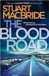 Blood Road, The | MacBride, Stuart | Signed First Edition UK Book