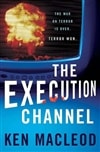 Execution Channel, The | MacLeod, Ken | Signed First Edition Book