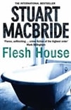 Flesh House | MacBride, Stuart | Signed First Edition UK Book