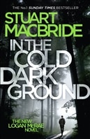 In The Cold Dark Ground | MacBride, Stuart | Signed First Edition Book