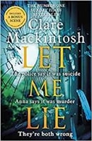 Let Me Lie | Mackintosh, Clare | Signed First Edition UK Book