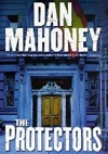 Protectors, The | Mahoney, Dan | Signed First Edition Book
