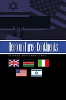 Hero on Three Continents | Maitland-Lewis, Stephen | Signed First Edition Trade Paper Book