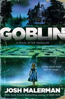 Malerman, Josh | Goblin | Signed First Edition Book
