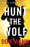 Hunt the Wolf | Mann, Don | Signed First Edition Book