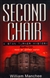 Second Chair | Manchee, William | First Edition Trade Paper Book